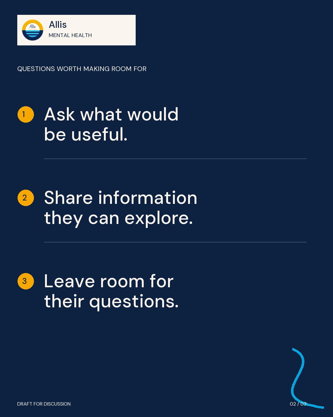 Allis carousel 2 of 3. Ask what would be useful. Share information they can explore. Leave room for their questions.