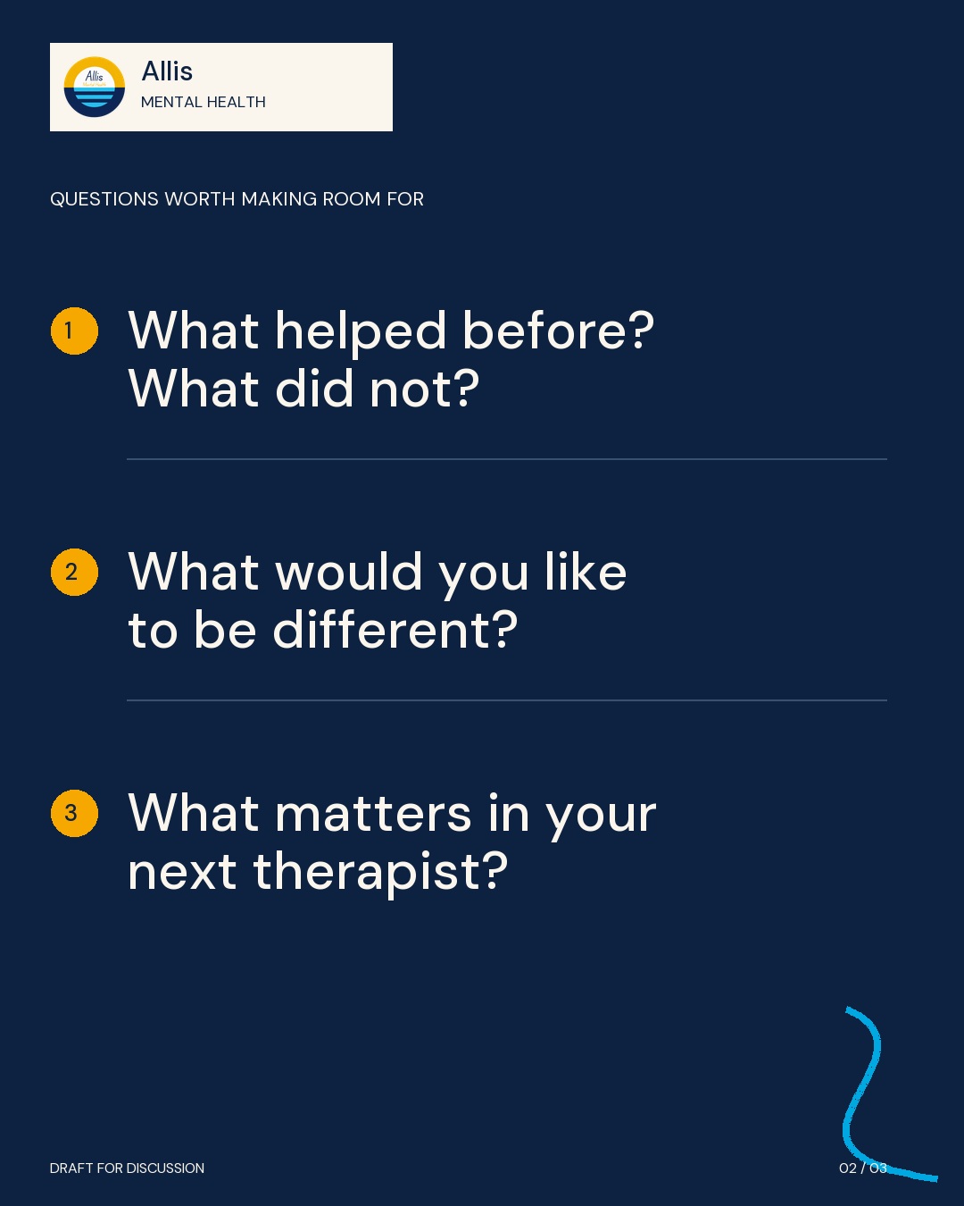 Allis carousel 2 of 3. What helped before? What did not? What would you like to be different? What matters in your next therapist?